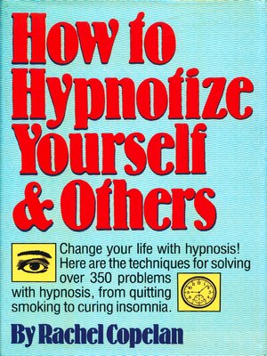 cover image of How to Hypnotize Yourself & Others